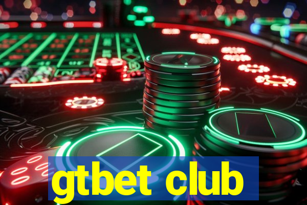 gtbet club